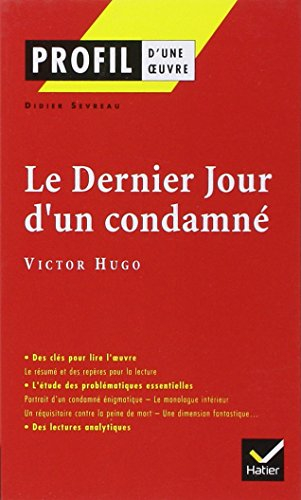 Le dernier jour d'un condamné, Victor Hugo