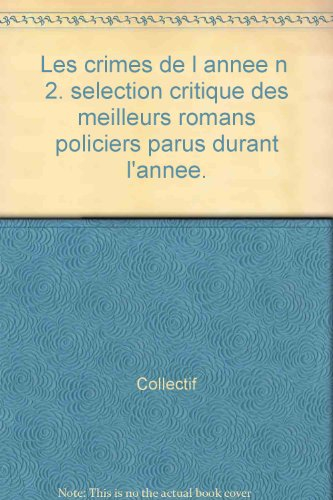 Crimes de l'année (Les). Les Crimes de l'année 1992 : sélection critique des meilleurs romans polici