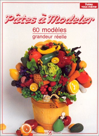 Pâtes à modeler : 60 modèles, grandeur réelle