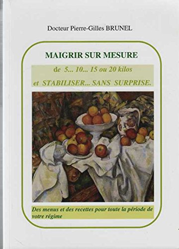 maigrir sur mesure
