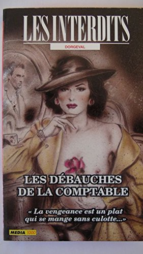 Les interdits n°167 : les debauches de la comptable