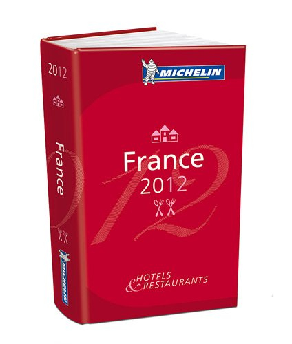 France 2012 : hôtels & restaurants