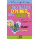 La sexualité expliquée aux adolescents