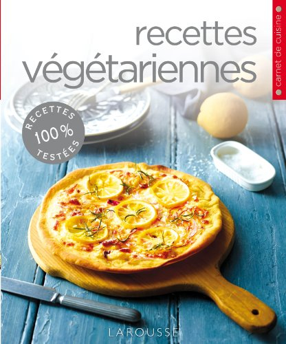 Recettes végétariennes : équilibrées & saines...