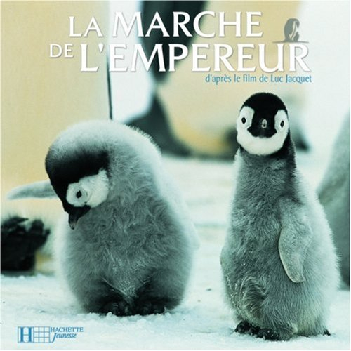 La marche de l'empereur : d'après le film de Luc Jacquet