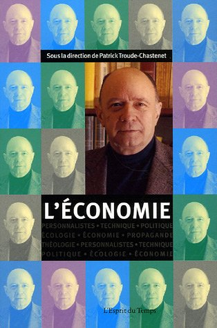 Cahiers Jacques Ellul, n° 3. L'économie