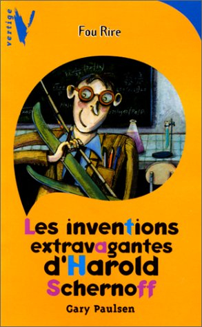 Les inventions extravagantes d'Harold Schernoff
