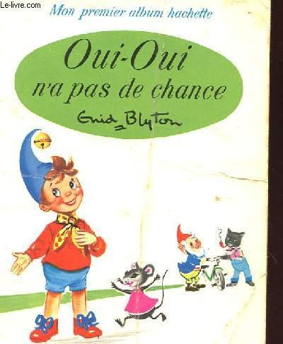 oui-oui n'a pas de chance