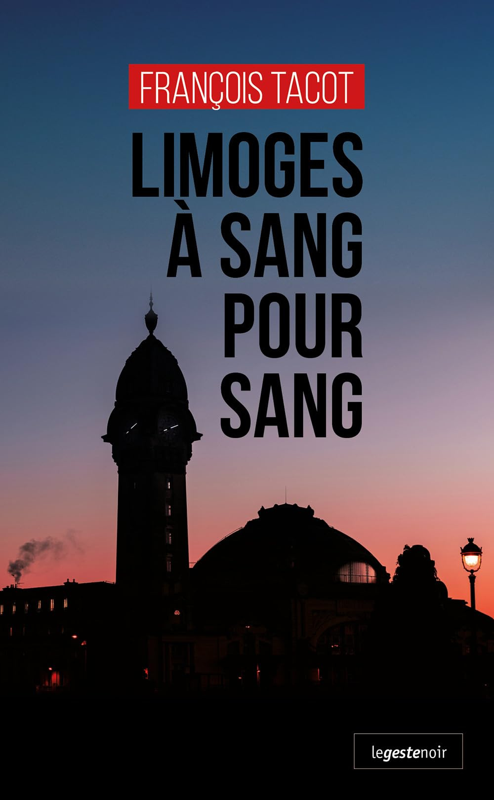 Limoges à sang pour sang !