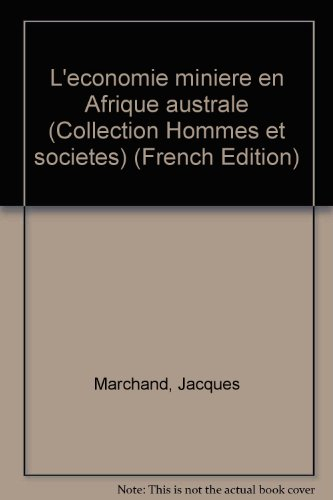 L'économie minière en Afrique australe