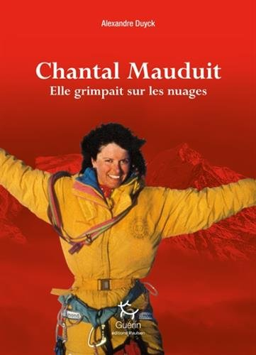 Chantal Mauduit : elle grimpait sur les nuages