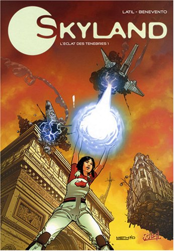 Skyland. Vol. 1. L'éclat des ténèbres