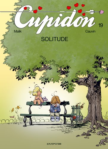 Cupidon. Vol. 19. Solitude