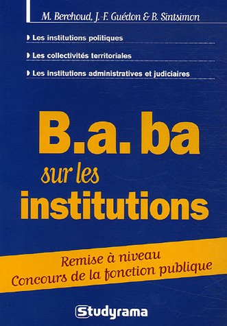 B.a.ba sur les institutions : remise à niveau concours de la fonction publique