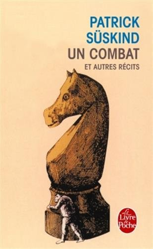 Un combat : et autres récits