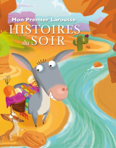 Mon premier Larousse histoires du soir