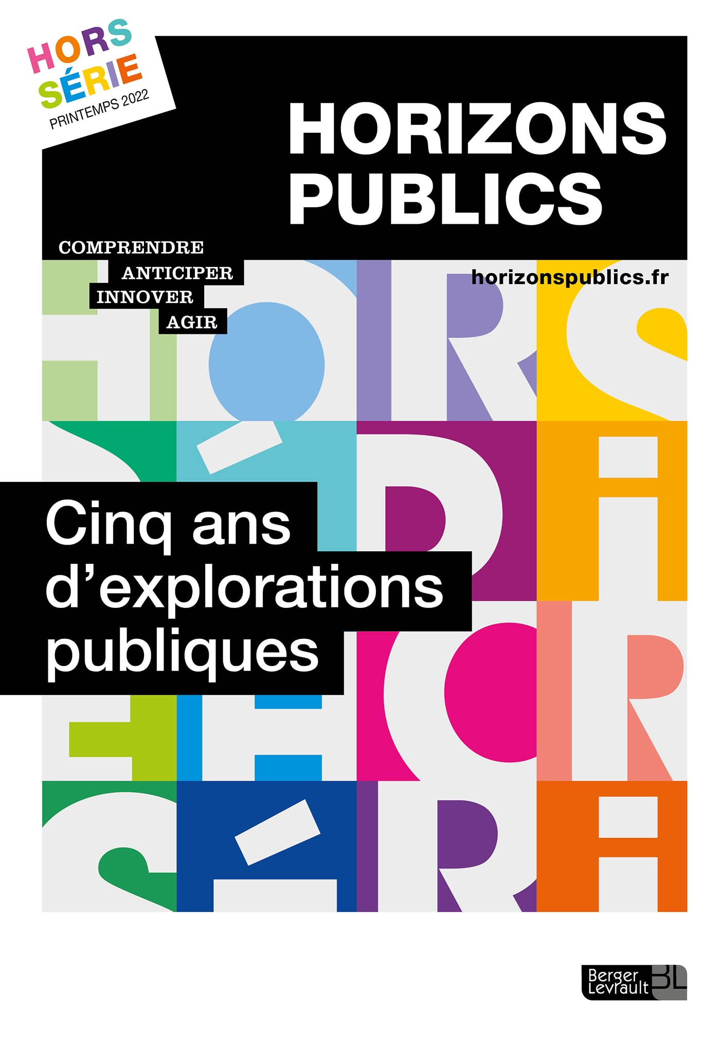 Cinq ans d'explorations publiques: Revue Horizons publics hors-série printemps 2022