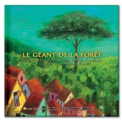 Le géant de la forêt : voyage musical