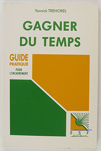 Gagner du temps