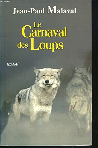 le carnaval des loups