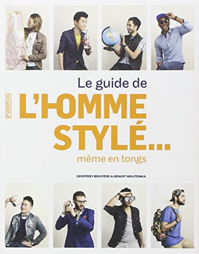 Guide de l'homme stylé... : même en tongs