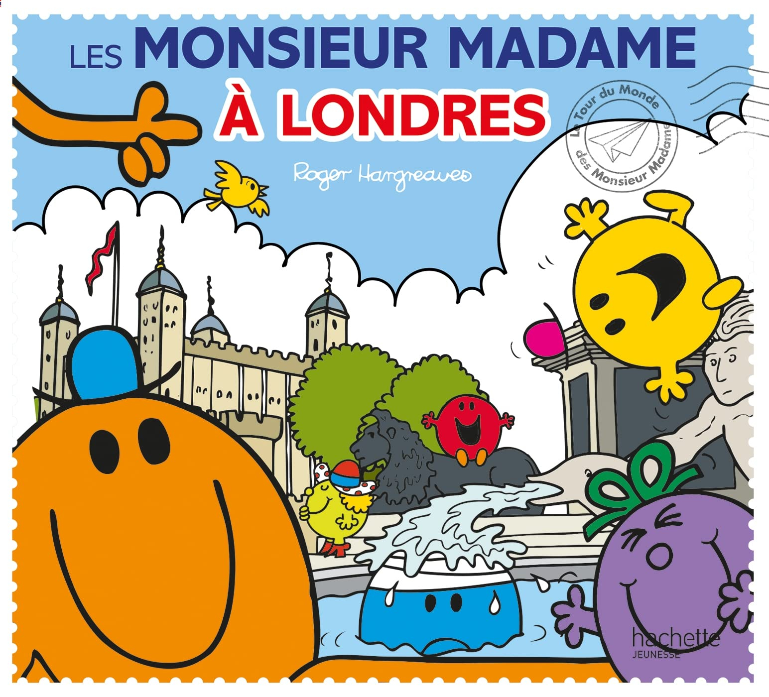 Le tour du monde des Monsieur Madame. Les Monsieur Madame à Londres