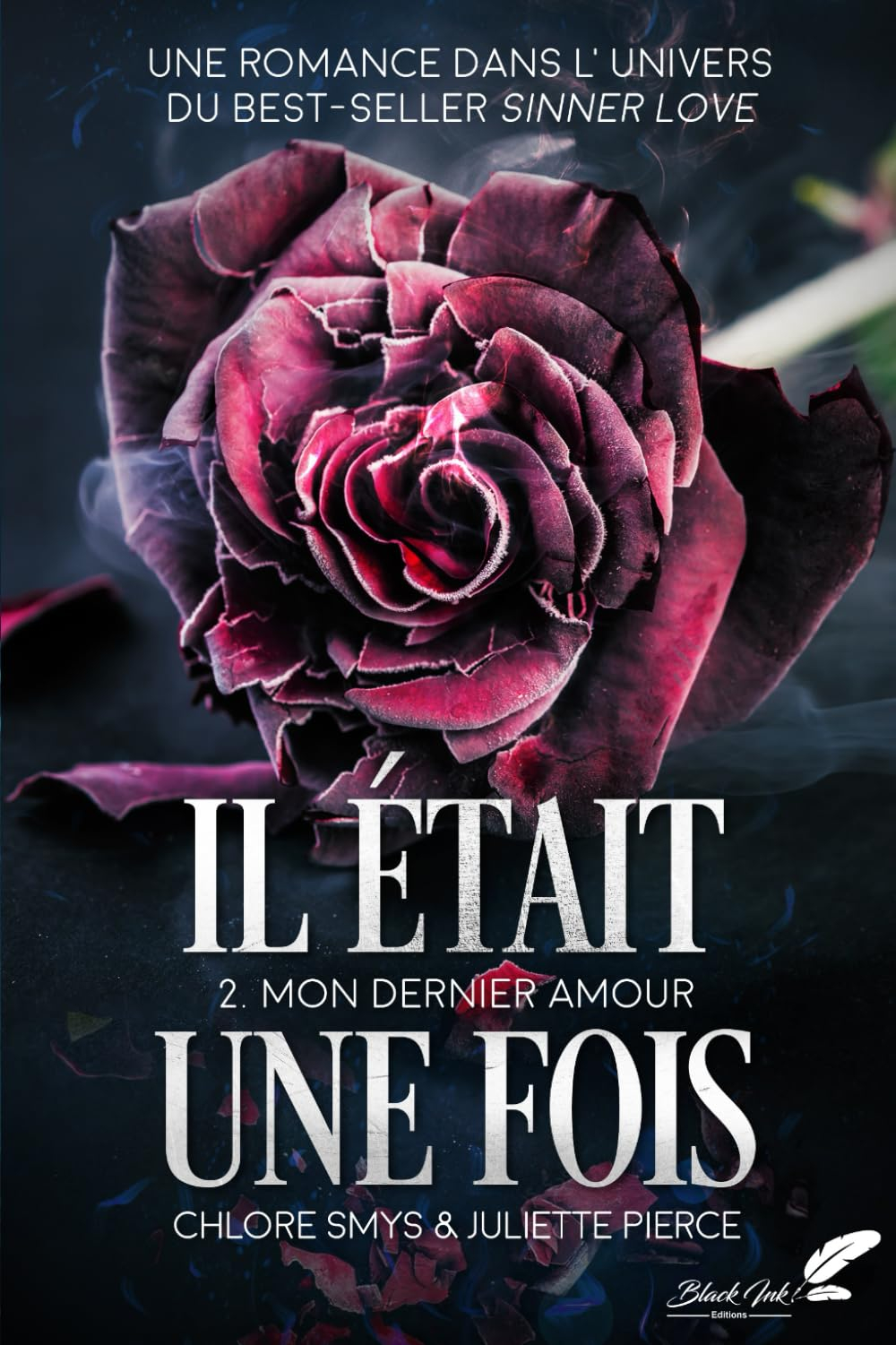 Il était une fois. Vol. 2. Mon dernier amour