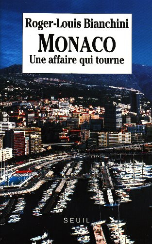 Monaco : une affaire qui tourne