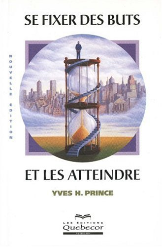 se fixer des buts et les atteindre