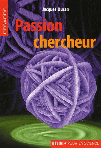 Passion chercheur