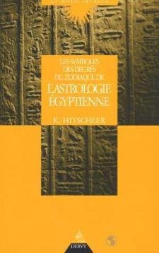 Les symboles des degrés du zodiaque de l'astrologie égyptienne