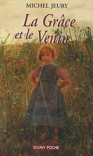 La grâce et le venin