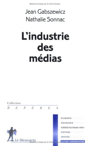 L'industrie des médias