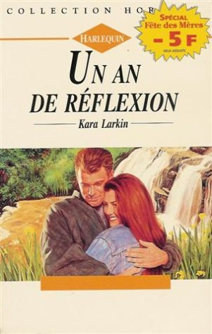 un an de réflexion : collection : harlequin horizon n, 1320