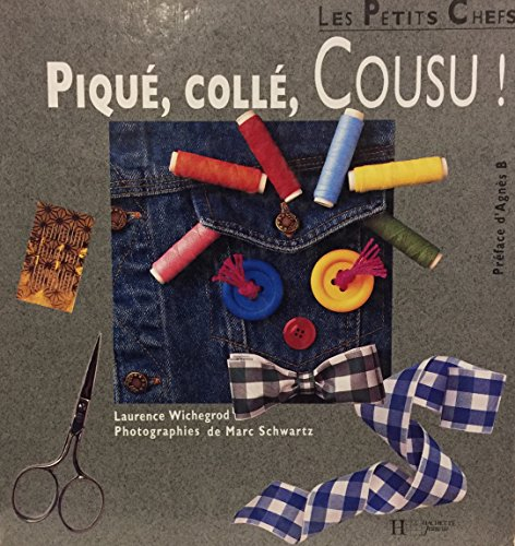 Piqué, collé, cousu
