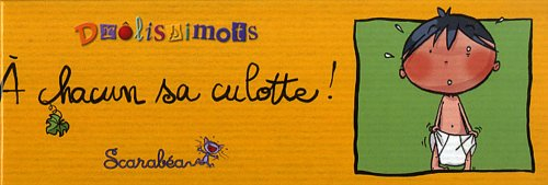 A chacun sa culotte !