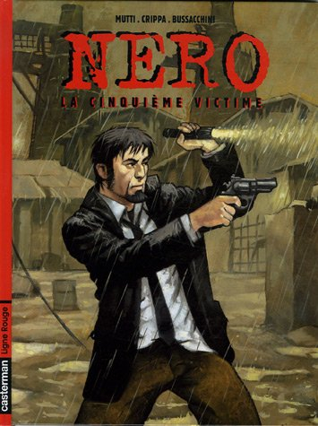 Nero. Vol. 1. La cinquième victime