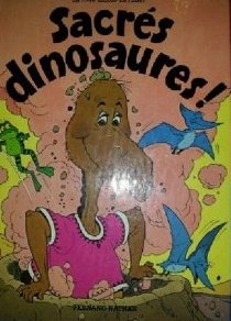 sacres dinosaures