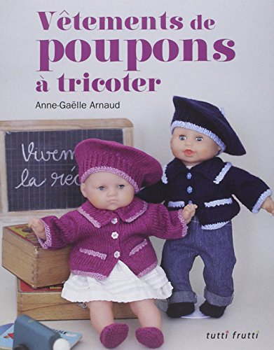 Vêtements de poupons à tricoter