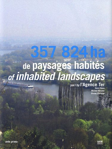 357 824 ha de paysages habités. 357 824 ha of inhabited landscapes