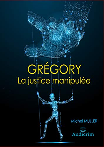 Grégory : Les juges manipulés