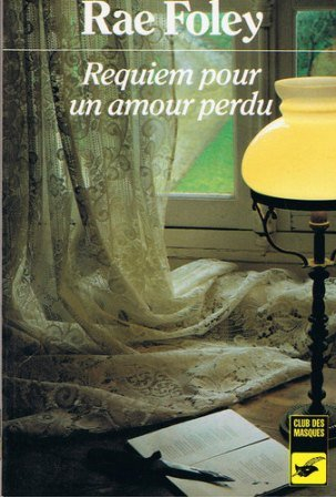 Requiem pour un amour perdu