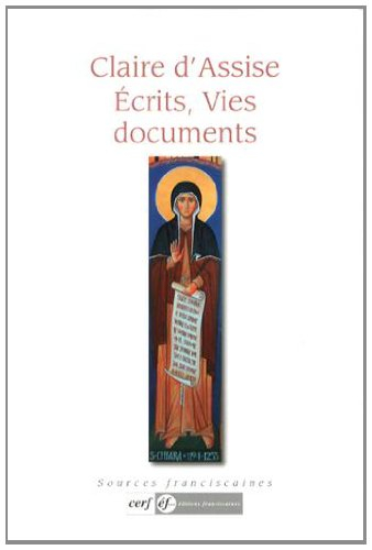 Claire d'Assise : écrits, vies, documents