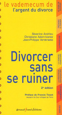 divorcer sans se ruiner : coûts, procédures et procédés