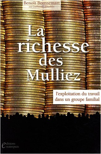La richesse des Mulliez : l'exploitation du travail dans un groupe familial