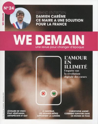 We demain : une revue pour changer d'époque, n° 24. L'amour en illimité : enquête sur la révolution 