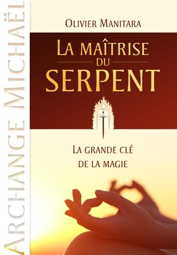 La maîtrise du serpent