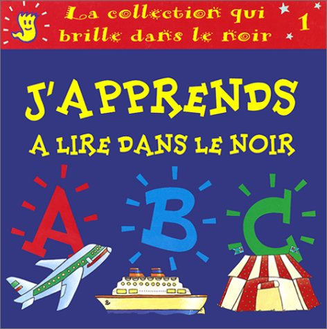 J'apprends à lire dans le noir