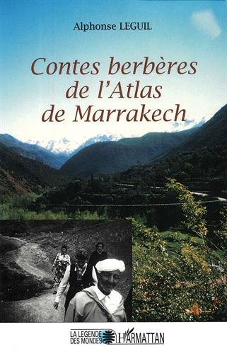 Contes berbères de l'Atlas de Marrakech. Vol. 2