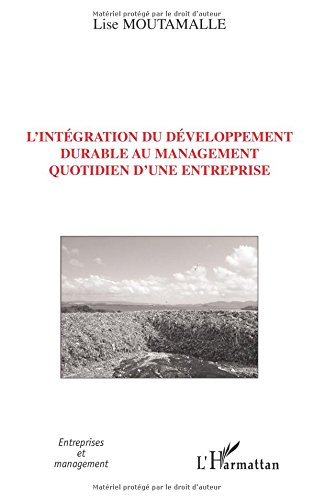 L'intégration du développement durable au management quotidien d'une entreprise